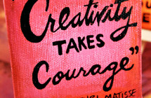 Creativity Takes Courage
